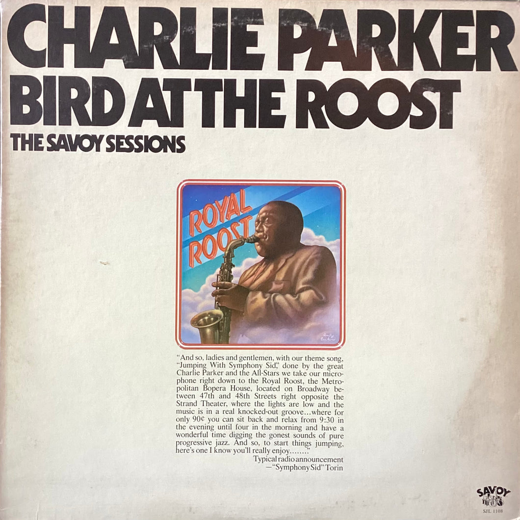 Charlie Parker - Bird at the Roost (The Savoy Sessions)