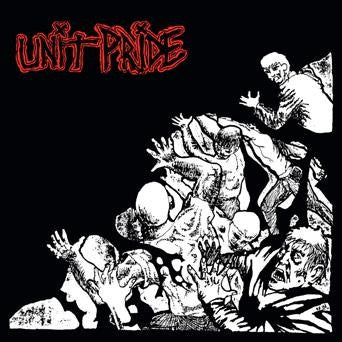 Unit Pride - Then And Now (White Vinyl)