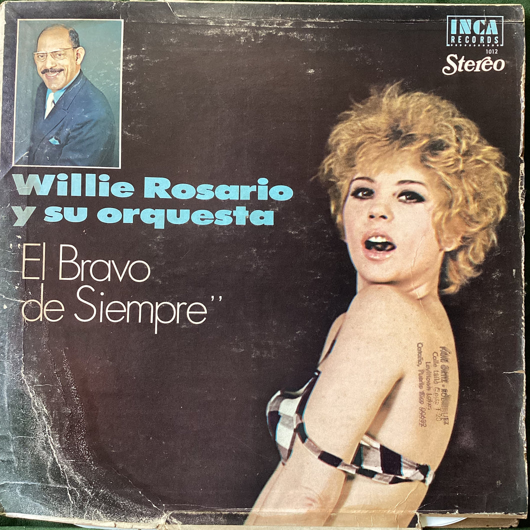 Willie Rosario - El Bravo de Siempre