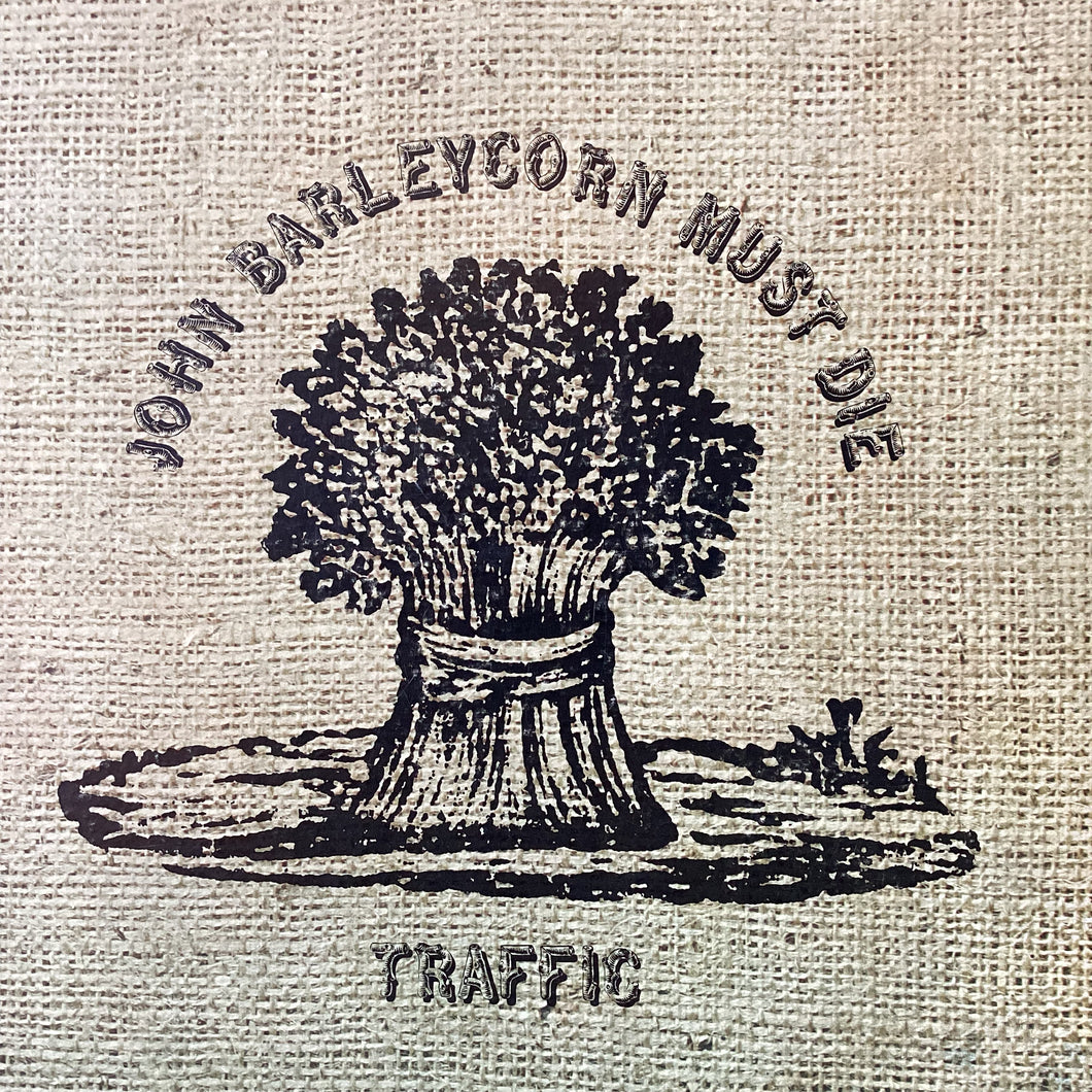 Traffic - John Barleycorn Must Die