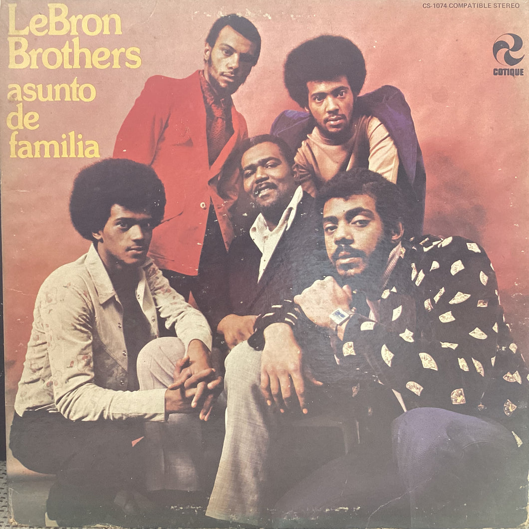 Lebron Brothers – Asunto de familia