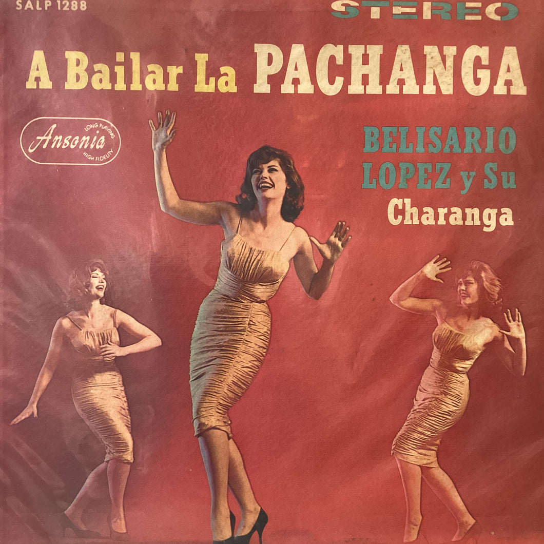 Belisario Lopez y su Charanga - A Bailar la pachanga