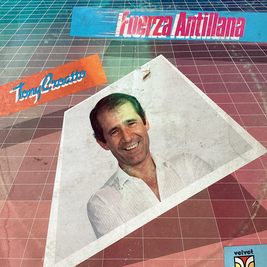 Tony Croatto - Fuerza Antillana