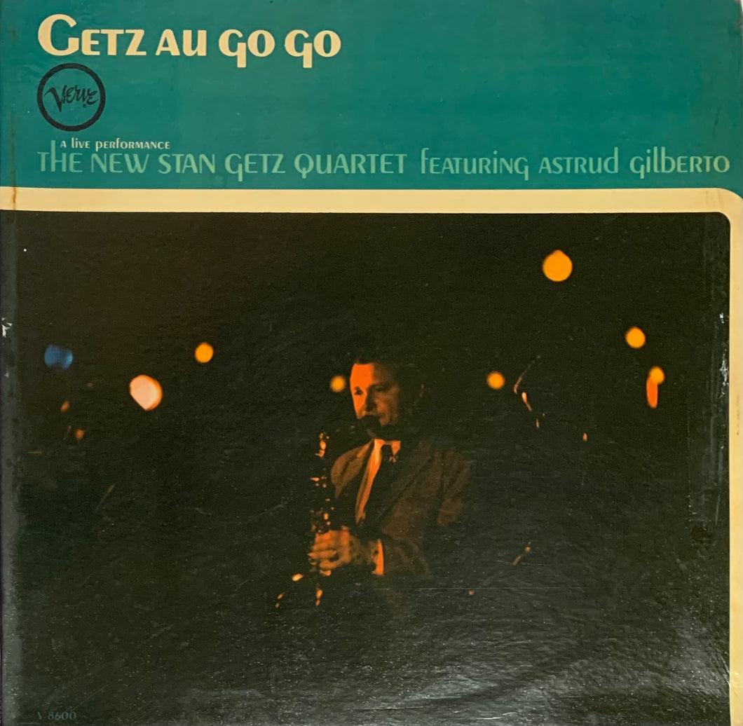 The New Stan Getz Quartet - Getz Au Go Go