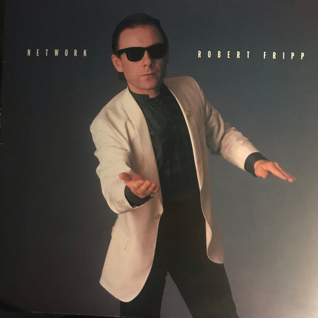 Robert Fripp - Network - Electronic
