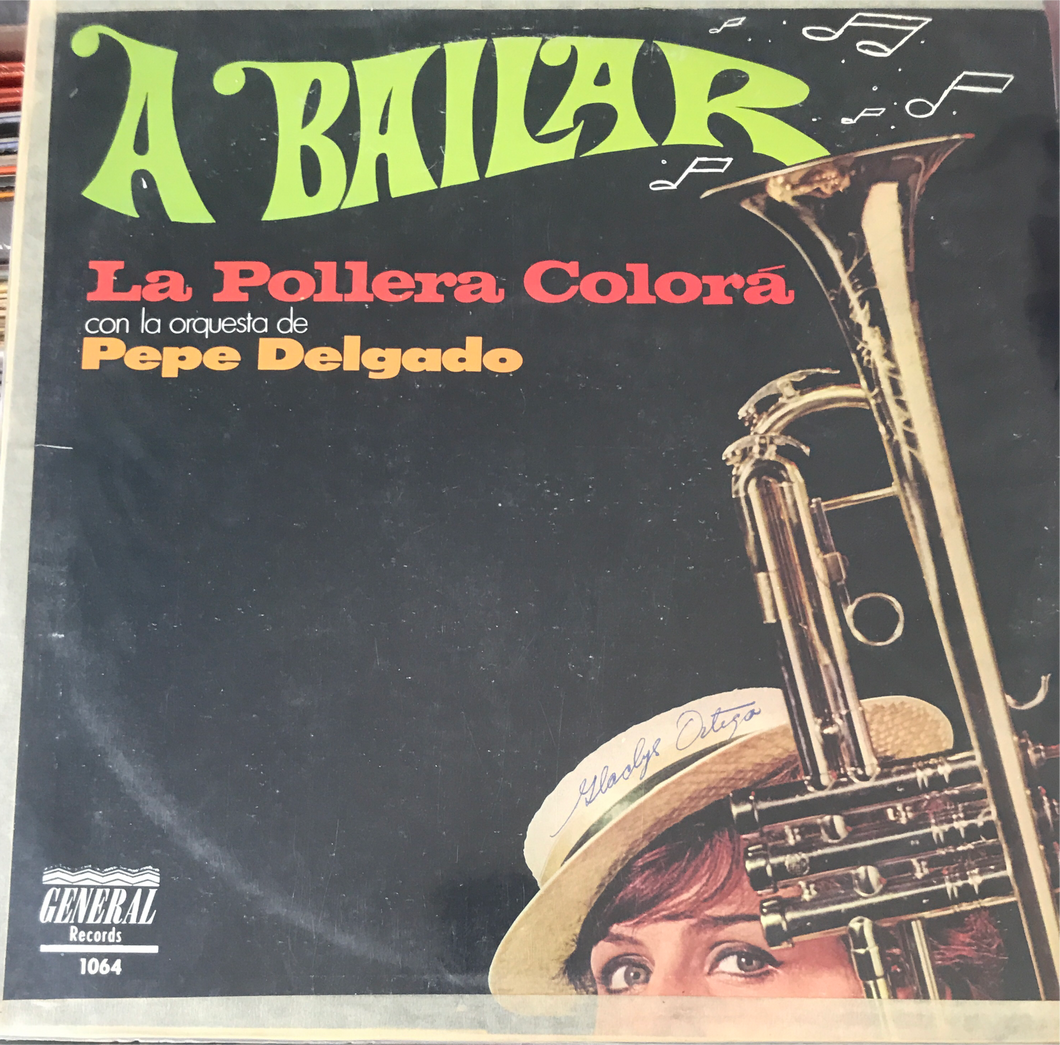 La Orquesta De Pepe Delgado – A Bailar La Pollera Colora
