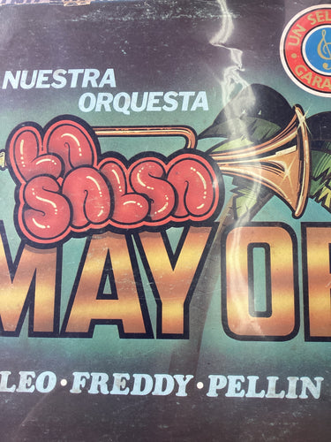 Orquesta La Salsa Mayor - Leo Freddy Pellin