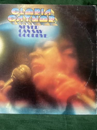 Gloria Gaynor - Never Can Say Goodbye