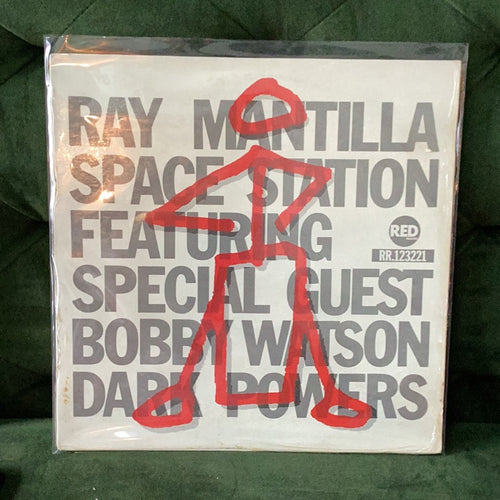 Ray Mantilla Space Station - Bobby Watson Dark Powers