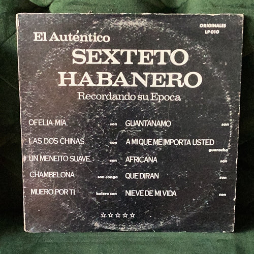 El Autentico Sexteto Habanero - Recordando su Epoca