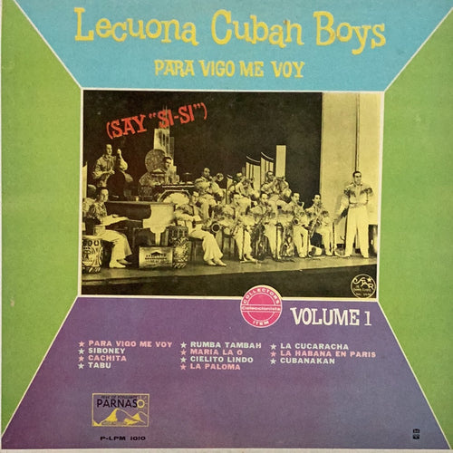 Los Lecuona Cuban Boys - Para Vigo me voy Volumen I
