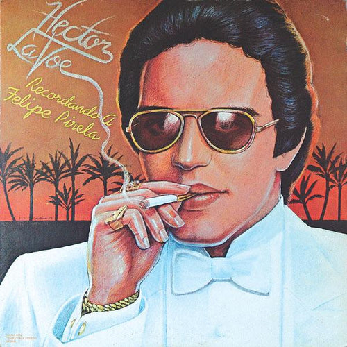 Hector Lavoe - Recordando a Felipe Pirela