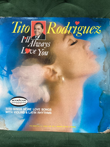 Tito Rodriguez - I’ll Always Love You