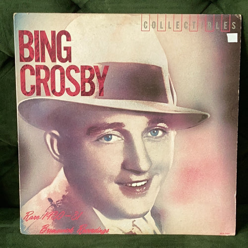 Bing Crosby - Rare 1930-31 Brunswick Recordings