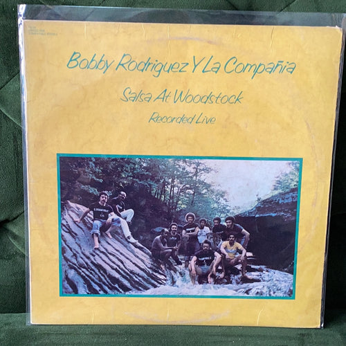 Bobby Rodríguez Y La Compañia - Salsa at Woodstock recorded live