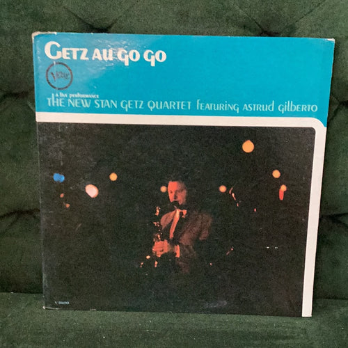 Stan Getz - The new Stan Getz Quartet featuring Astrud Gilberto