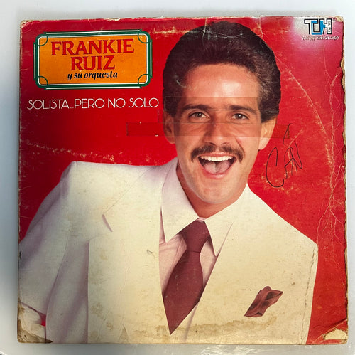 Frankie Ruiz Y Su Orquesta - Solista......Pero No Solo