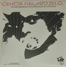 Ciencia Fixion - O.D.I.O (Oportunidad de Introducir Opcion)