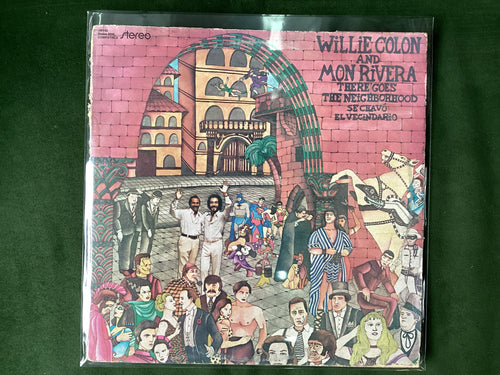 Willie Colón y Mon Rivera - There goes the neighborhood