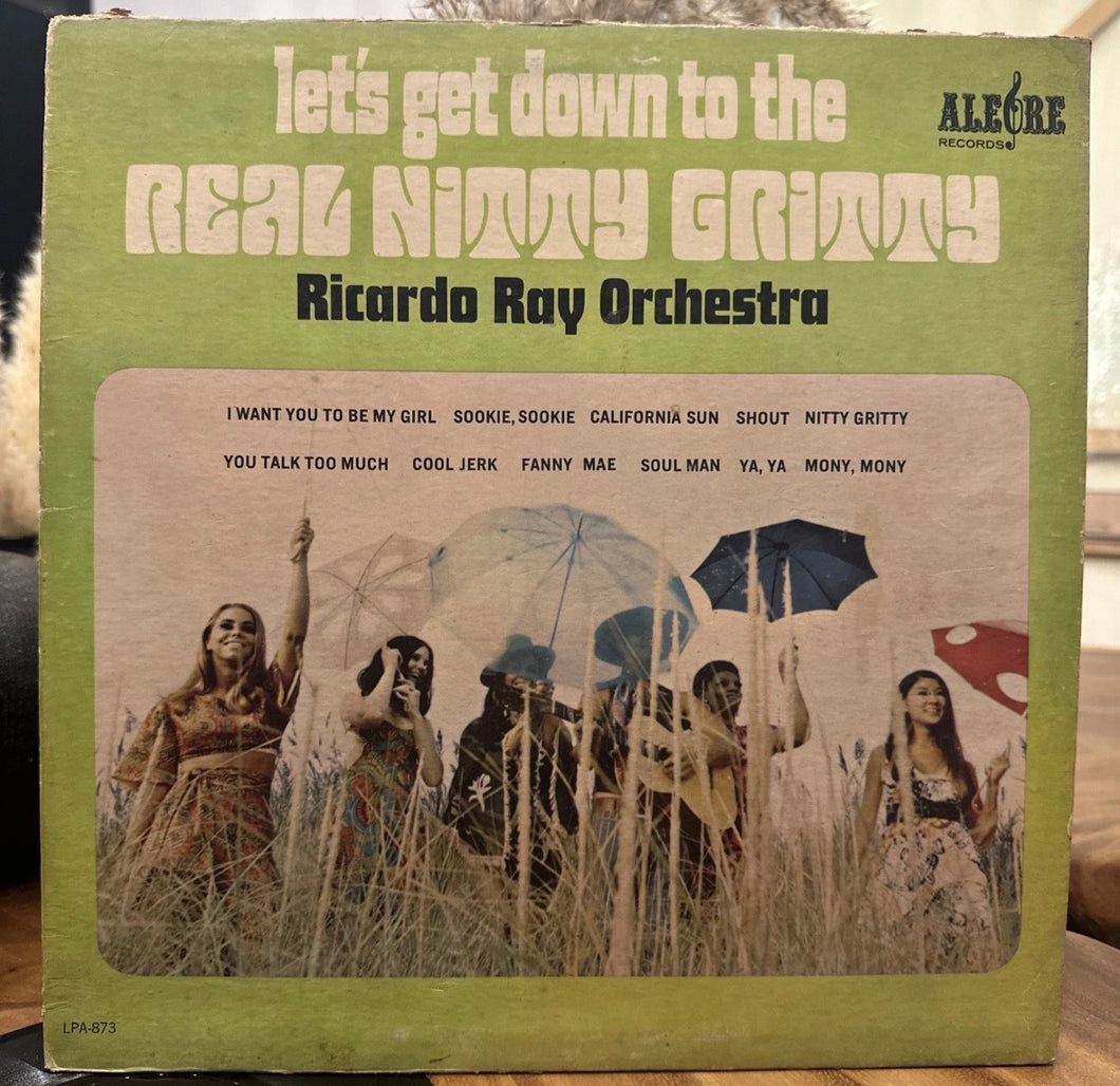 RICARDO RAY ORQ - LETS GET DOWN TO THE REAL NITTY GRITTY