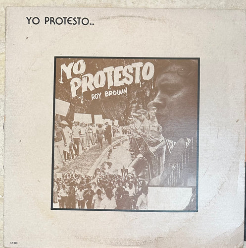 Roy Brown - Yo Protesto