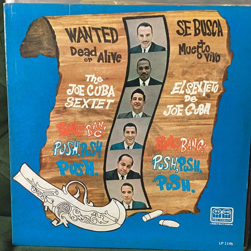 Joe Cuba Sextet - Wanted Dead Or Alive / Se Busca Muerto o Vivo