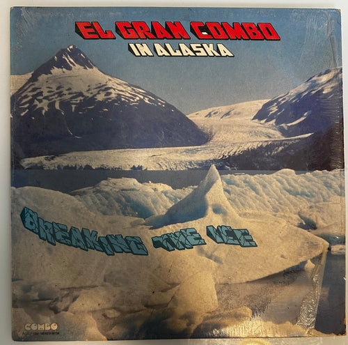 El Gran Combo - In Alaska: Breaking The Ice