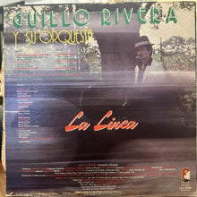 GUILLO RIVERA Y SU ORQUESTA -  LA LINEA