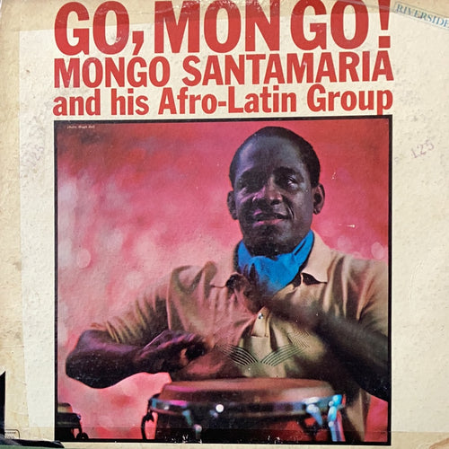 Mongo Santamaria and his Afro Latin Group - Go, Mongo!