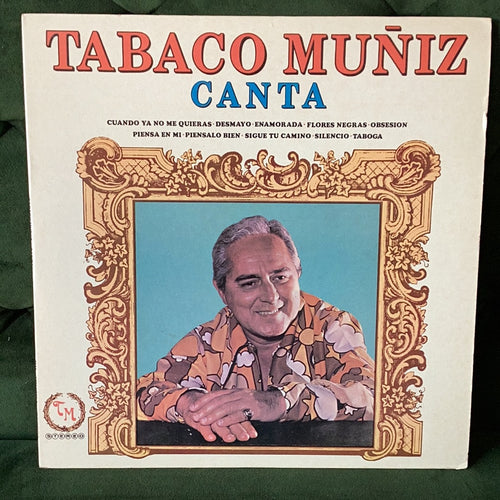 Tabaco Muñiz - Canta
