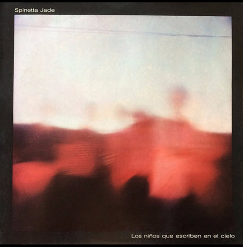 SPINETTA JADE - Los niños que escriben en el cielo