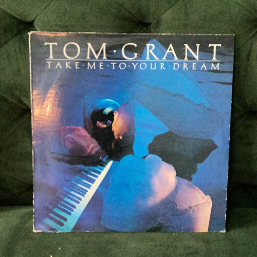 Tom Grant - Take me to your dream