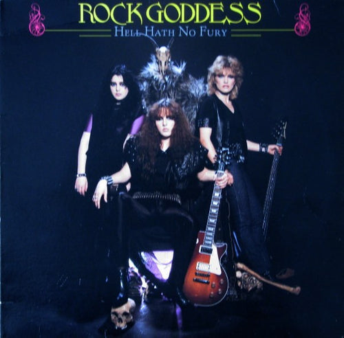 Rock Goddess - Hell Hath No Fury