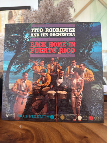 Tito Rodriguez & His Orchestra - Back Home In Puerto Rico