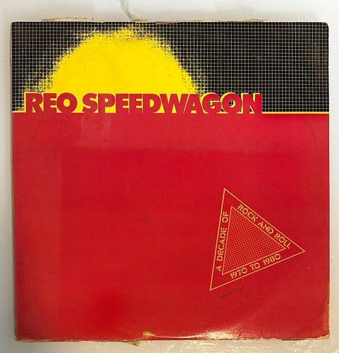REO Speedwagon - A Decade Of Rock And Roll 1970 To 1980