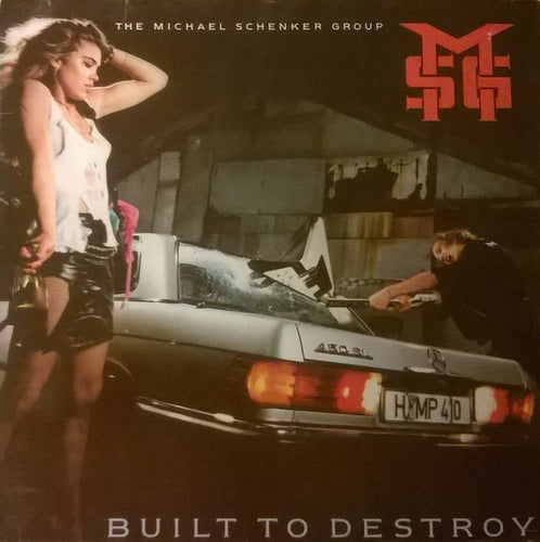 THE MICHAEL SCHENKER GROUP - Built to Destroy