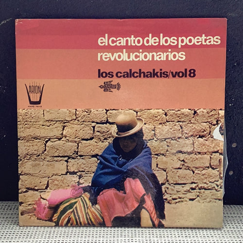 Los Calchakis - EL CANTO DE LOS POETAS REVOLUCIONARIOS VOL 8