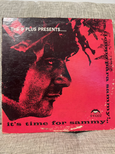 Sammy Figueroa - The 9 Plus presents .. its time for Sammy