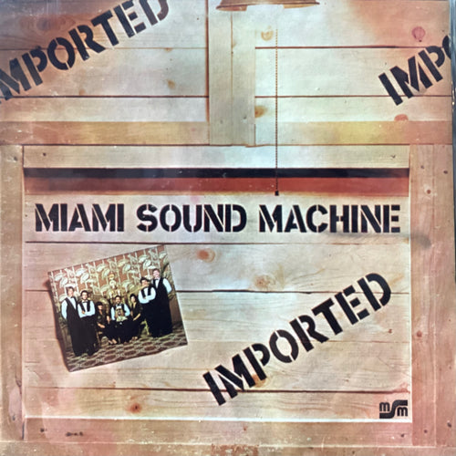Miami Sound Machine - Imported