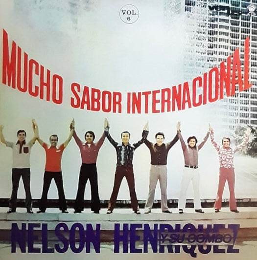 Nelson Henriquez Y Su Combo – Mucho Sabor Internacional Vol. 6 (Merengue)