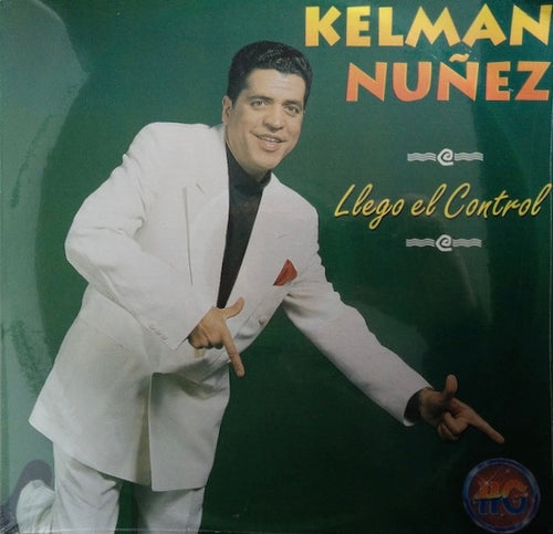 Kelman Nuñez - Llego el Control
