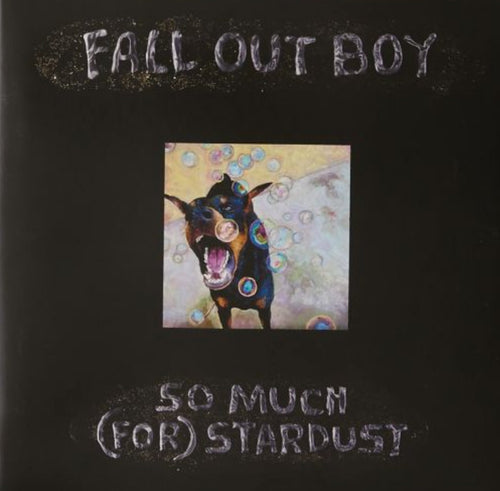 Fall Out Boy - So Much (For) Stardust