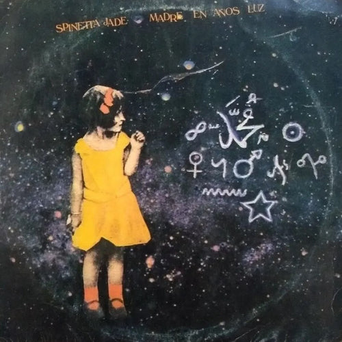 SPINETTA JADE - MADRE EN AÑOS LUZ