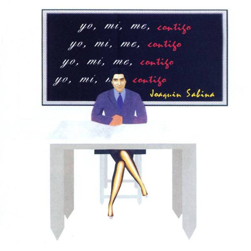 JOAQUIN SABINA - YO, MI ,ME CONTIGO