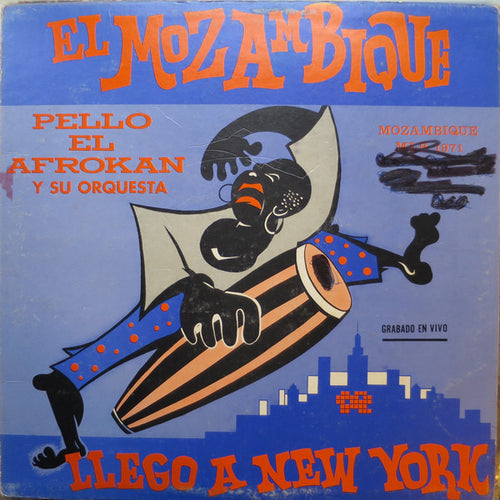 Pello “El Afrokan” y Su Orquesta - El Mozambique - Llego A New York