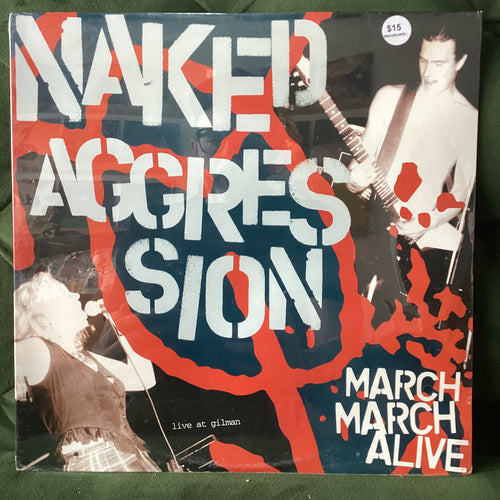 Naked Aggression - March March Alive