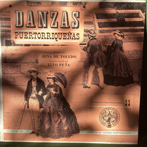 Danzas Puertorriqueńas - Cantadas por Rina de Toledo (Instituto de Cultura Puertorriqueńa)