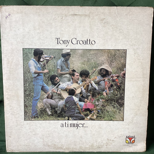 Tony Croatto - A ti mujer