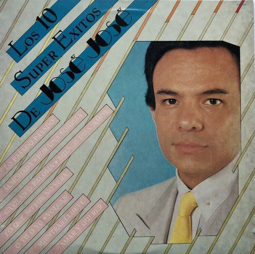 José José - Los 10 Super éxitos