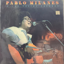 Pablo Milanes - A los poetas Cubanos